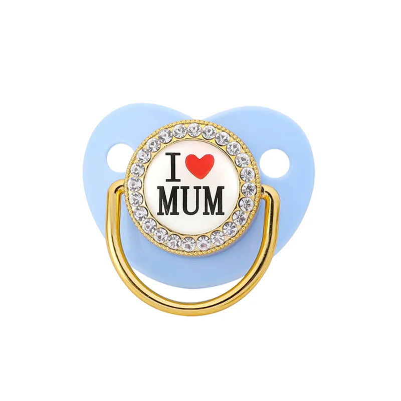 Newborn Pacifier Baby Shower Gift Bling Baby Dummy Silicone BPA Free Infant Nipple New Born Pacifiers For Babies I Love Mum Dad