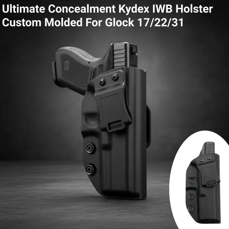 Ultimate Concealment Kydex IWB Holster for Glock 17/22/31 - Custom Molded, Adjustable Retention, Quick Draw